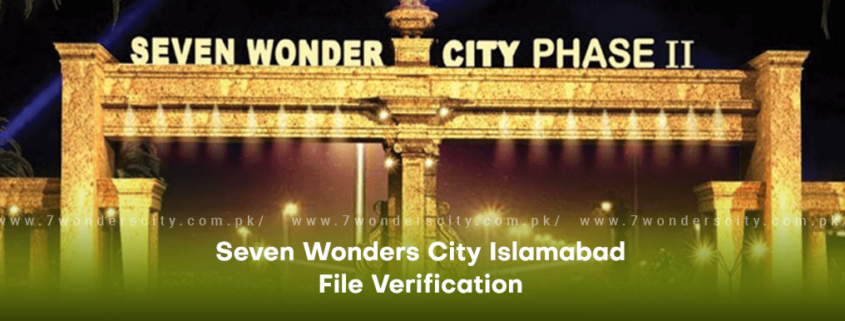 Seven Wonders City Islamabad File Verification